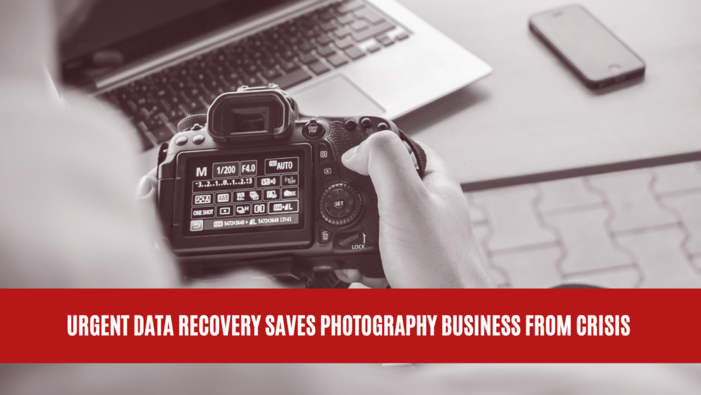 Urgent Data Recovery Saves Photography Business from Crisis