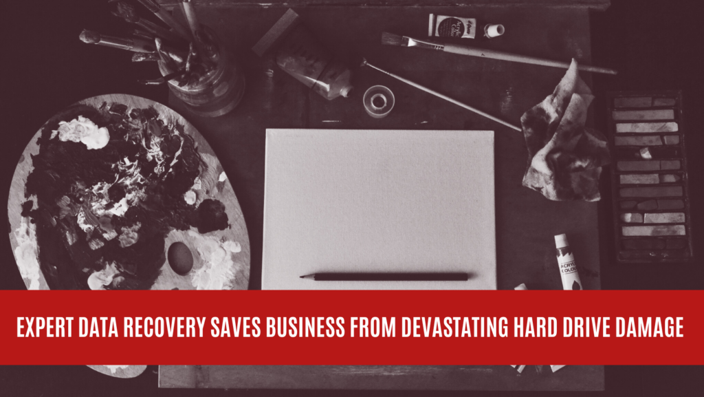 Expert Data Recovery Saves Business from Devastating Hard Drive Damage