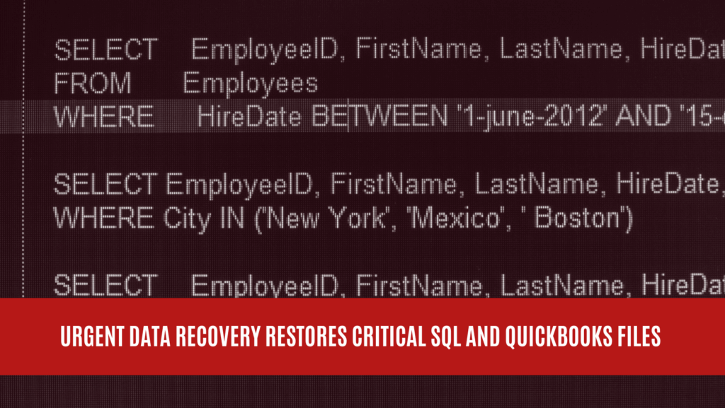 Urgent Data Recovery Restores Critical SQL and QuickBooks Files